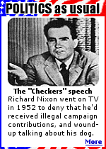 In his 1952 television speech, Nixon said his wife Pat wore a ''respectable Republican cloth coat.'', not a mink. The only contribution he admitted receiving was a cocker spaniel the children named ''Checkers''.